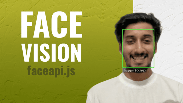 Face Vision